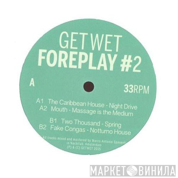  - Foreplay #2
