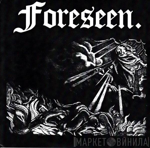 Foreseen  - Foreseen