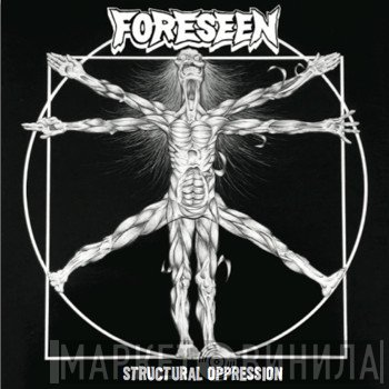 Foreseen  - Structural Oppression