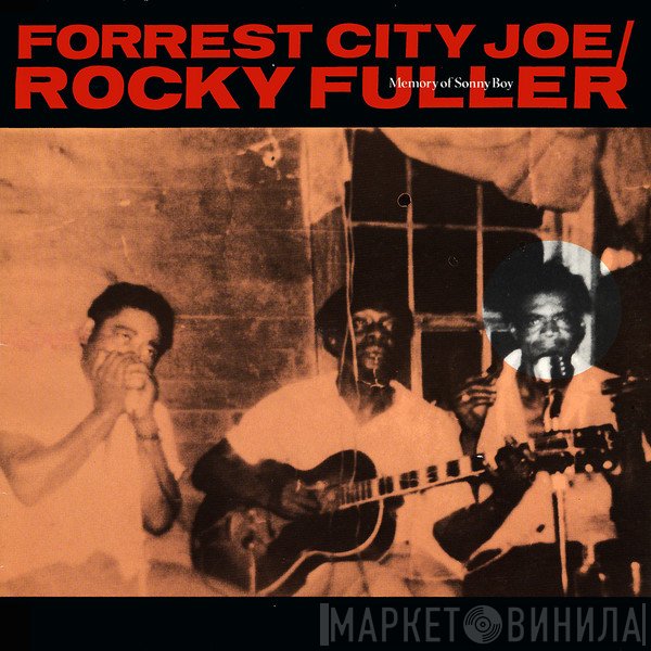 Forest City Joe, Rocky Fuller - Memory Of Sonny Boy