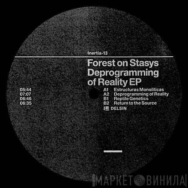 Forest On Stasys - Deprogramming Of Reality EP