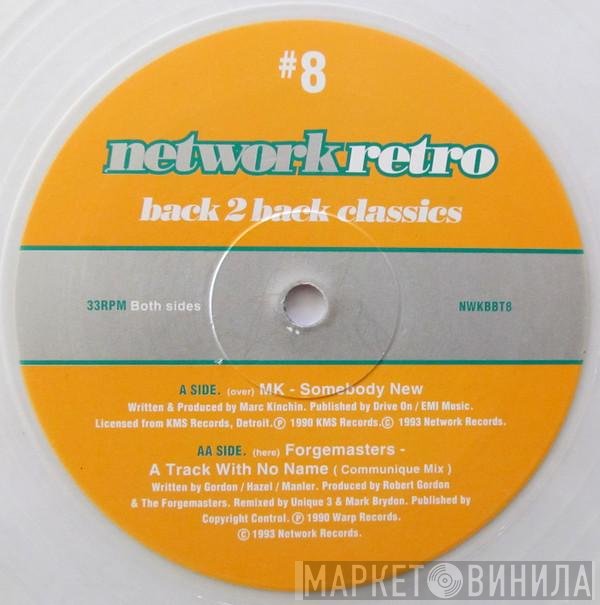 Forgemasters, Marc Kinchen - Network Retro #8 - Back 2 Back Classics