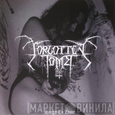Forgotten Tomb - Songs To Leave