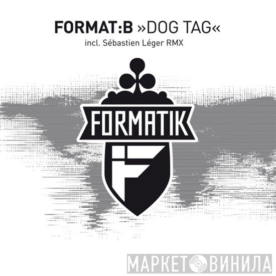 Format: B  - Dog Tag