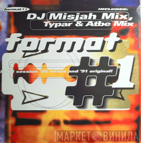 Format  - Solid Session '96 Mixes And '91 Original