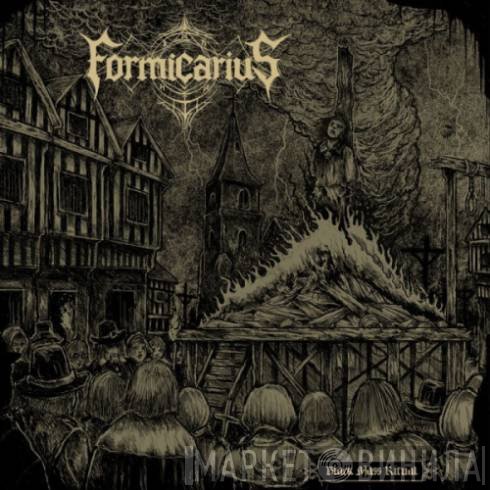 Formicarius - Black Mass Ritual