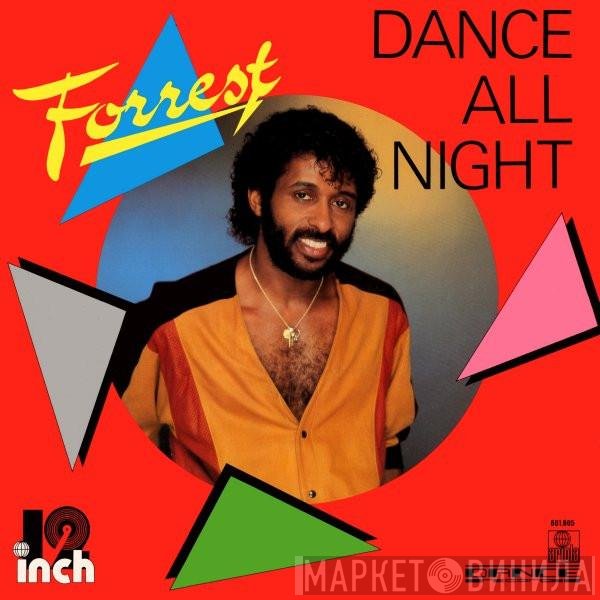 Forrest  - Dance All Night