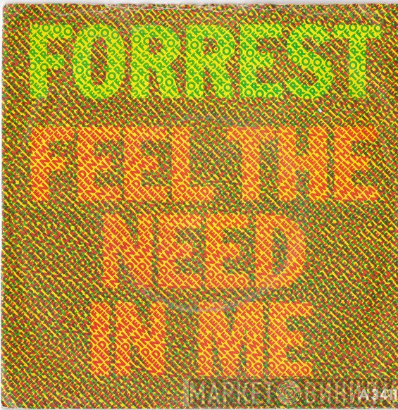 Forrest - Feel The Need In Me
