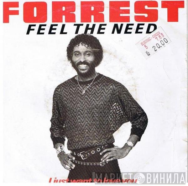 Forrest  - Feel The Need