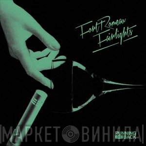 Fort Romeau  - Fairlights