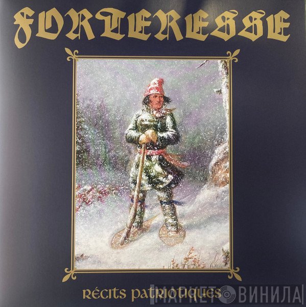 Forteresse - Récits Patriotiques