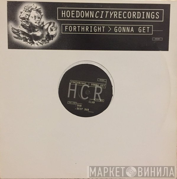 Forthright - Gonna Get