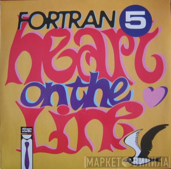 Fortran 5  - Heart On The Line