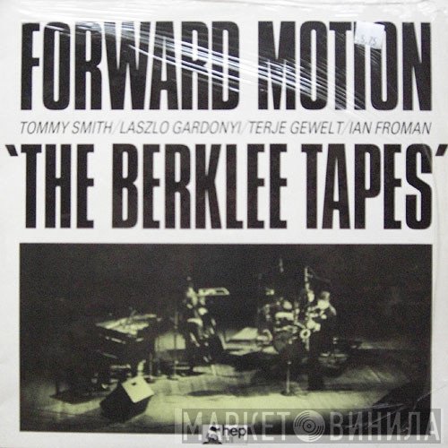 Forward Motion  - The Berklee Tapes
