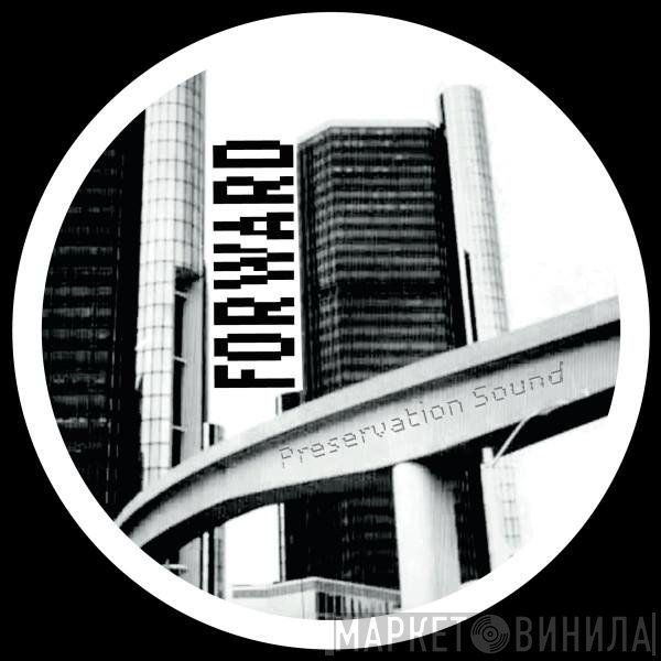  - Forward