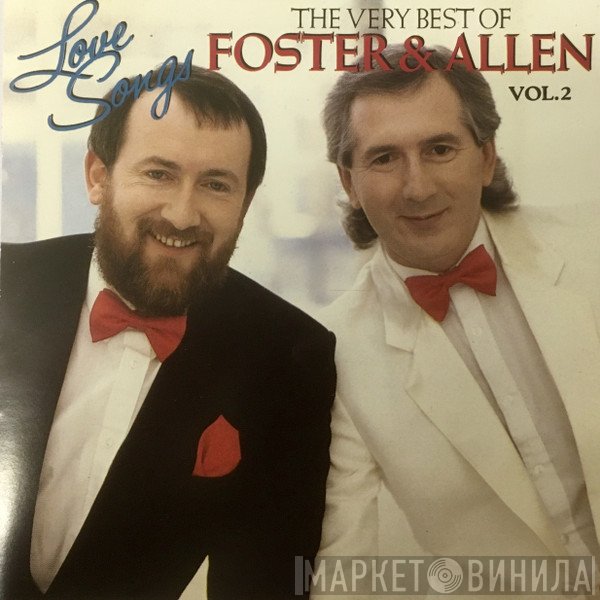 Foster & Allen - Love Songs - The Very Best Of Foster & Allen Volume 2