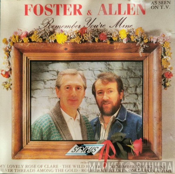 Foster & Allen - Remember You're Mine