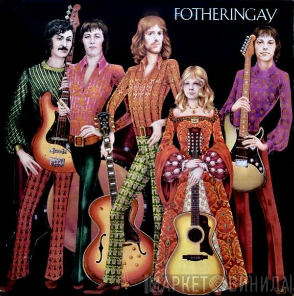 Fotheringay - Fotheringay