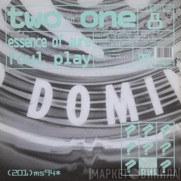 Foul Play, Essence Of Aura - Two On One Issue 8