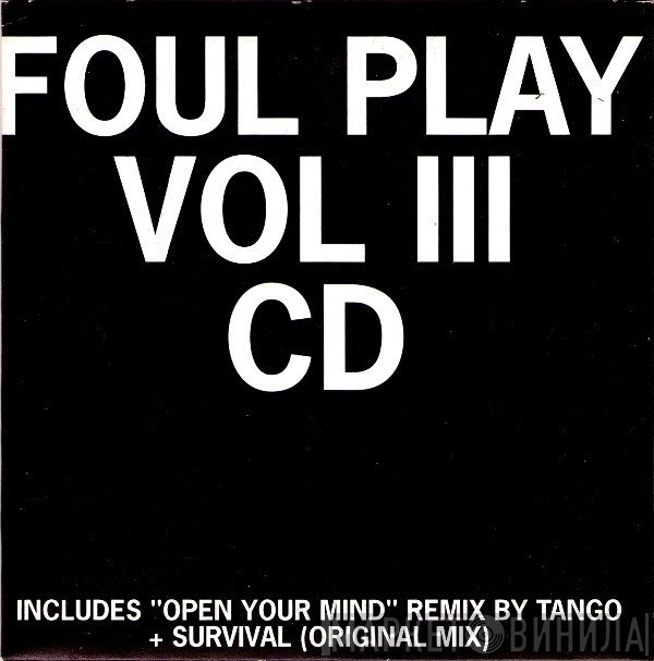 Foul Play - Vol III CD