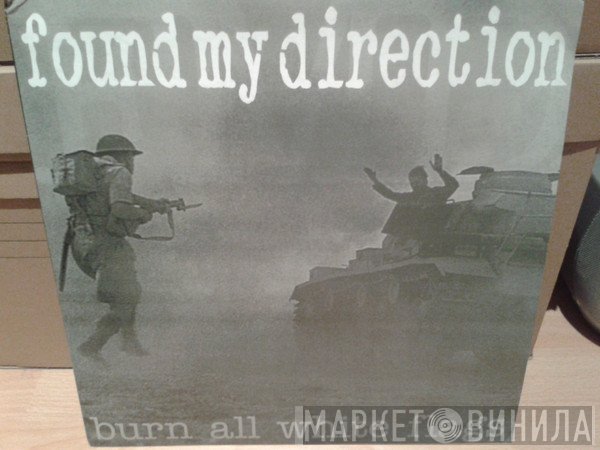 Found My Direction - Burn All White Flags