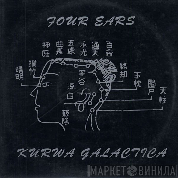 Four Ears - Kurwa Galactica