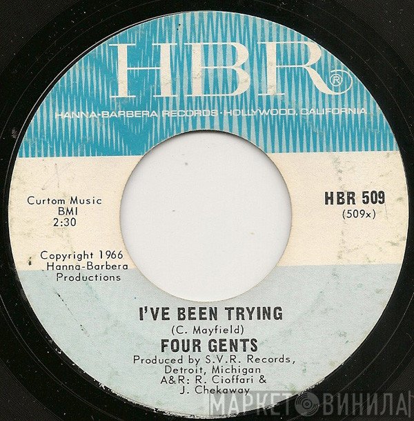 Four Gents - I've Been Trying / Soul Sister