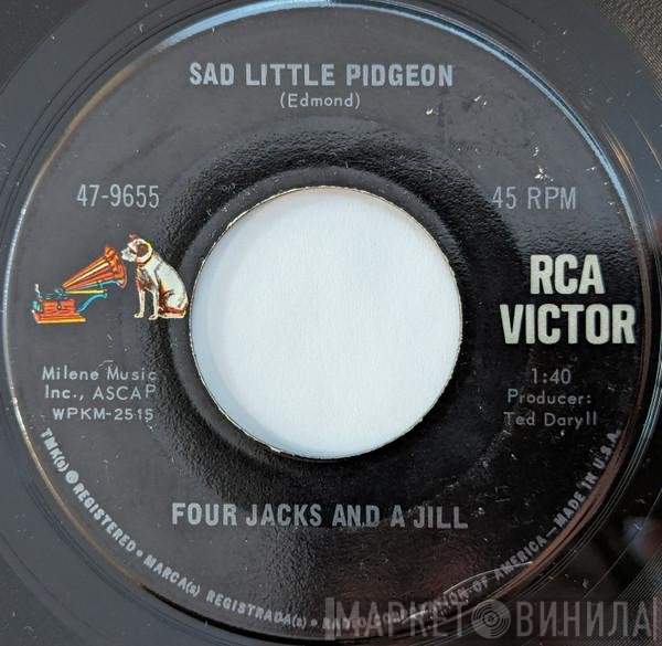 Four Jacks And A Jill  - Sad Little Pidgeon