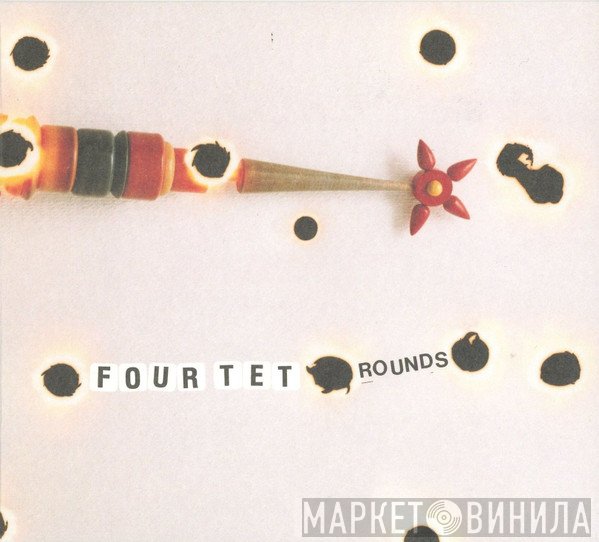Four Tet - Rounds
