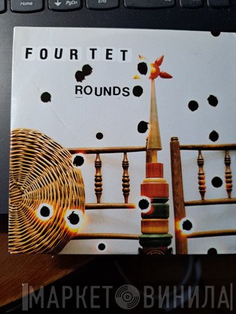 Four Tet  - Rounds