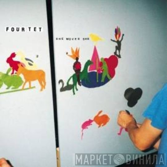 Four Tet - She Moves She