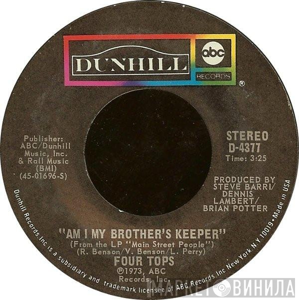 Four Tops - I Just Can't Get You Out Of My Mind / Am I My Brother's Keeper