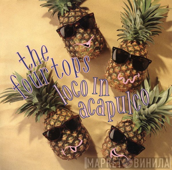 Four Tops  - Loco In Acapulco