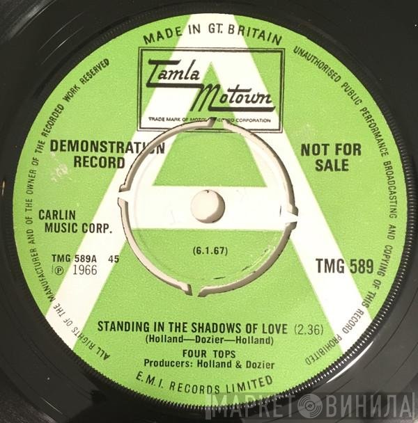 Four Tops - Standing In The Shadows Of Love / Since You've Been Gone