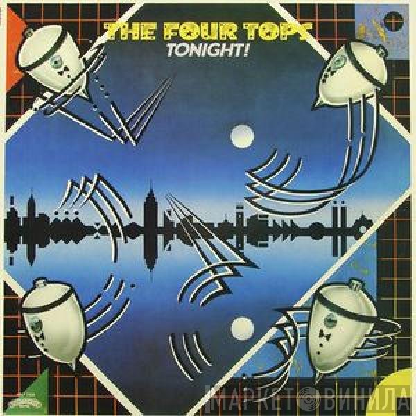 Four Tops  - Tonight!