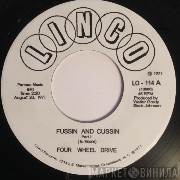 Four Wheel Drive - Fussin And Cussin