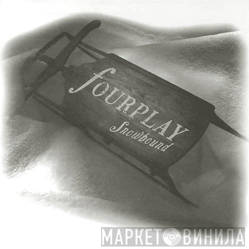 Fourplay   - Snowbound