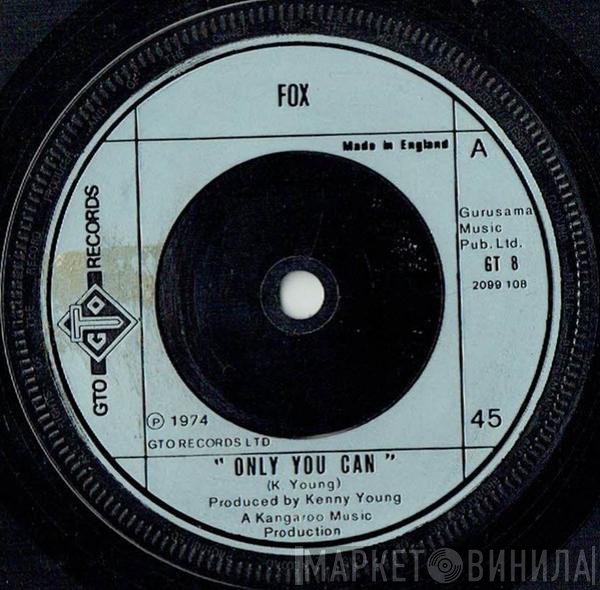 Fox  - Only You Can