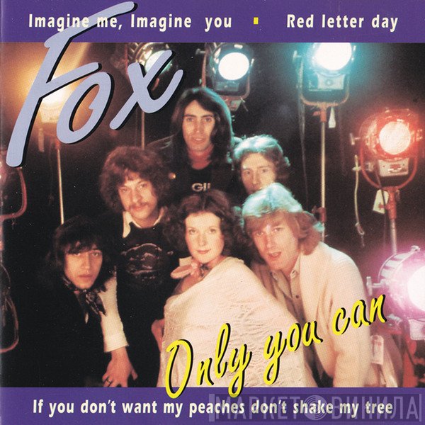 Fox  - Only You Can