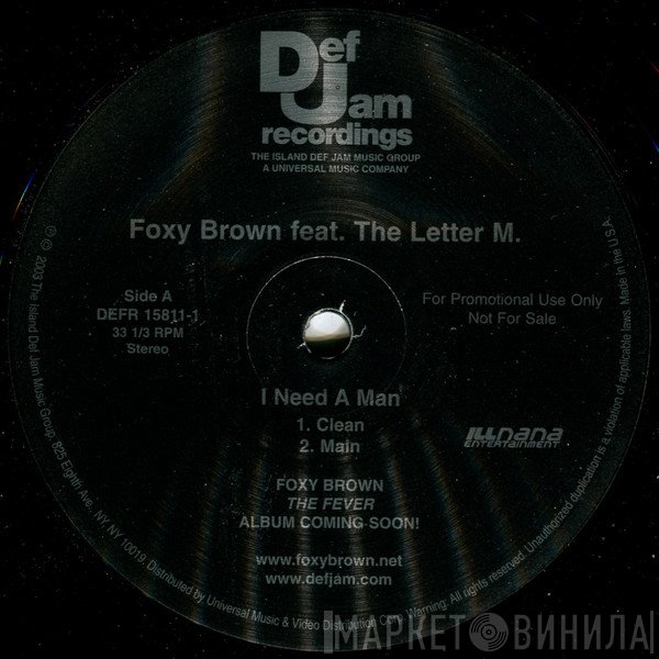Foxy Brown Feat. The Letter M.  - I Need A Man