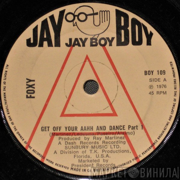 Foxy - Get Off Your Aahh And Dance