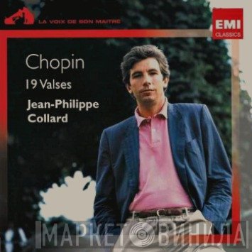 Frédéric Chopin – Jean-Philippe Collard  - 19 Valses