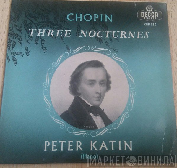 Frédéric Chopin – Peter Katin  - Three Nocturnes