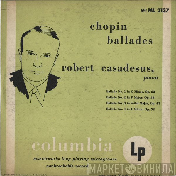 Frédéric Chopin : Robert Casadesus  - Ballades
