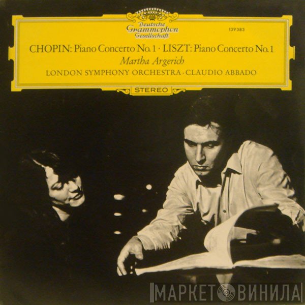 Frédéric Chopin, Franz Liszt, The London Symphony Orchestra, Claudio Abbado, Martha Argerich - Piano Concerto No. 1 / Piano Concerto No. 1