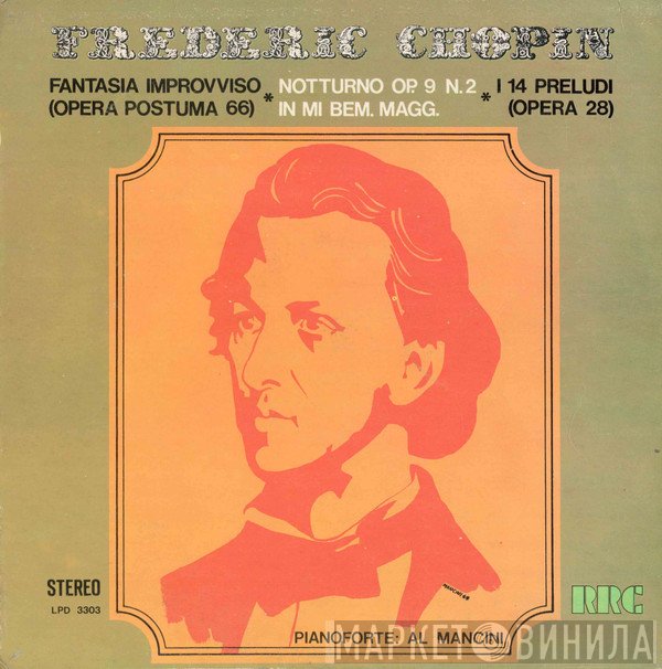 Frédéric Chopin, Al Mancini  - Frederic Chopin