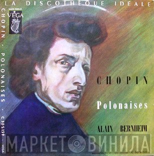 Frédéric Chopin - Alain Bernheim  - Polonaises