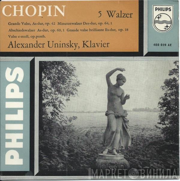 Frédéric Chopin, Alexander Uninsky  - 5 Walzer
