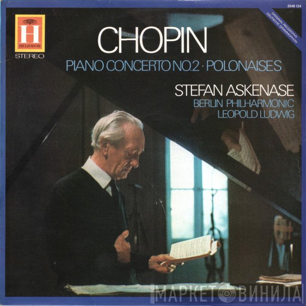 Frédéric Chopin, Berliner Philharmoniker, Stefan Askenase, Leopold Ludwig - Piano Concerto No.2 · Polonaises