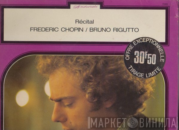 Frédéric Chopin, Bruno Rigutto  - Récital